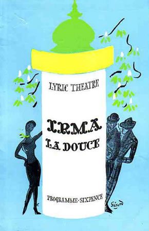 Irma La Douce runs at the Lyric