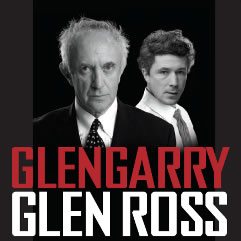 Glengarry Glenn Ross opens at the Apollo Theatre